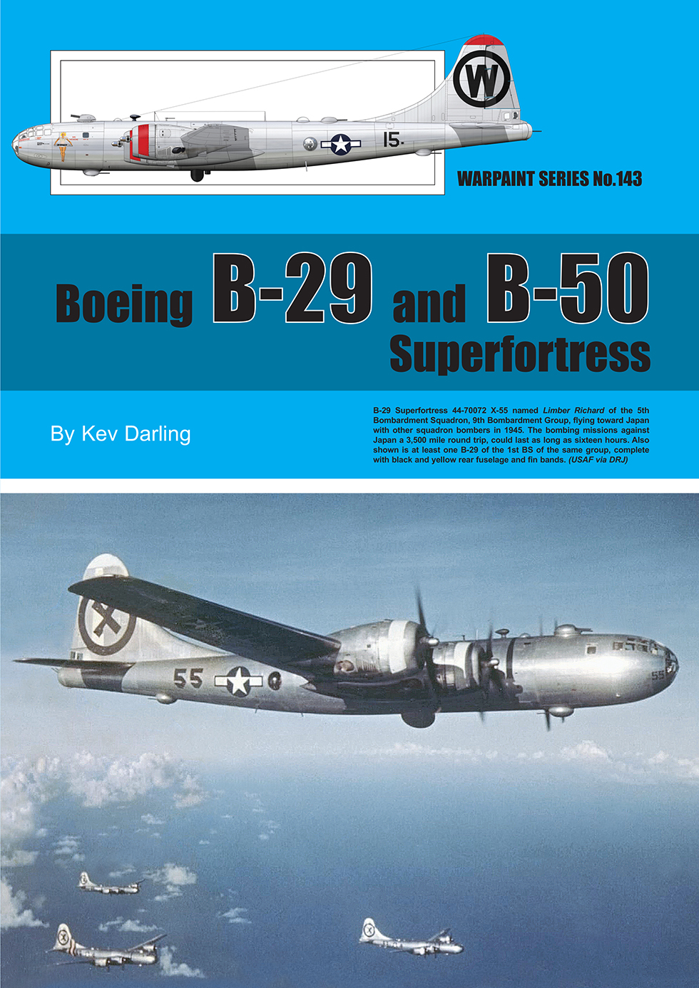 Guideline Publications Ltd Warpaint 143 Boeing B-29 and B-50 Superfortress - PRE ORDER By Kev Darling 